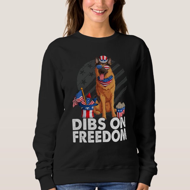 Dibs on Freedom German shepherd 4th of July US Fla Sweatshirt (Front)