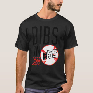 Dibs On Number 55 Baseball Sports Player Coach Fan T-Shirt