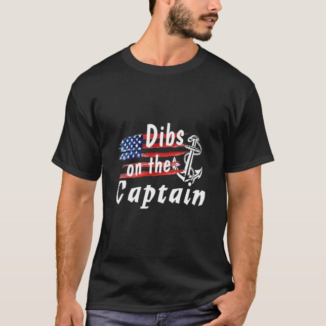 Dibs On The Captain  Captain Wife T-Shirt (Front)