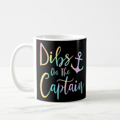 Dibs On The Captain Fire Captain Wife Girlfriend S Coffee Mug