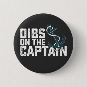 Dibs on the Captain Retro Vintage Button