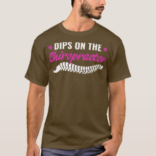 Dibs on the Chiropractor Chiropractic Wife Girlfri T-Shirt
