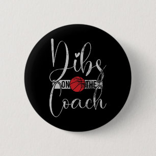 Dibs On The Coach Basketball Tee For Basketball Co Button