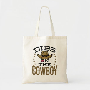 Dibs on the Cowboy Cute Wife Girlfriend Fiance Tote Bag
