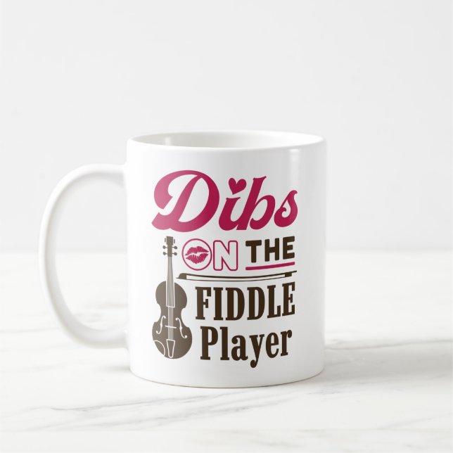 Dibs on the Fiddle Player Fiddler Wife Girlfriend Coffee Mug (Left)