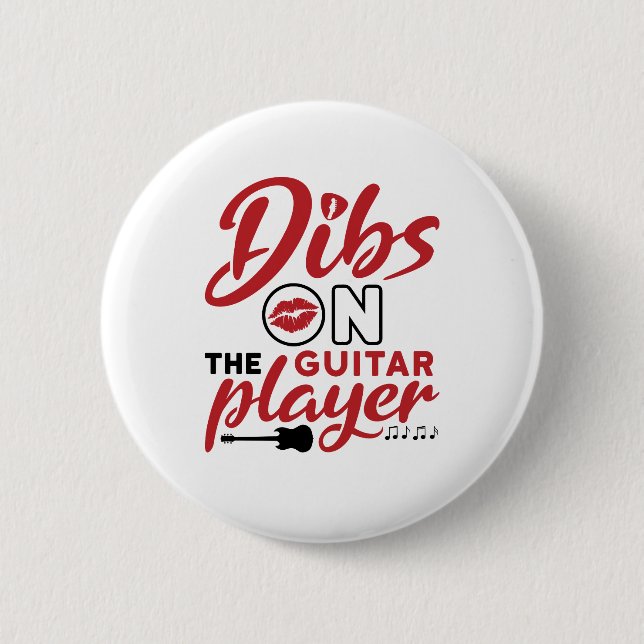 Dibs on the Guitar Player Button (Front)