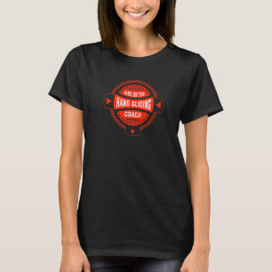 Dibs on the Hang Gliding Coach Sayings Hang Glider T-Shirt