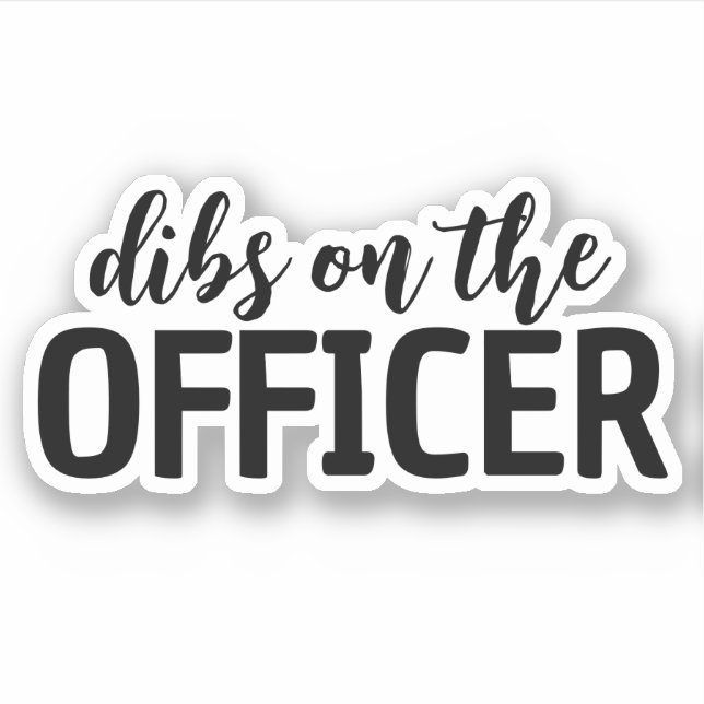 Dibs on The Officer, Police Wife Sticker (Front)