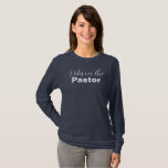 Dibs On The Pastor Long-sleeved T-shirt at Zazzle