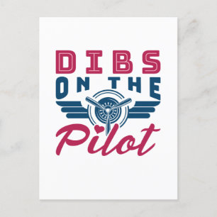 Dibs on the Pilot Airman Wife Postcard
