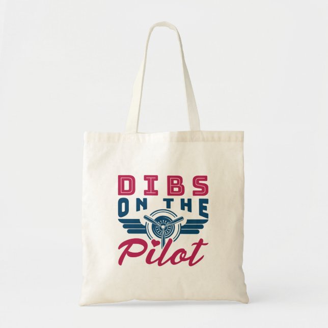 Dibs on the Pilot Airman Wife Tote Bag (Front)