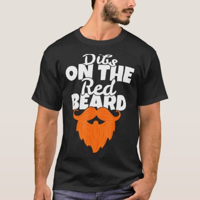 Dibs On The Red Beard Funny Irish Ginger St. Patri T-Shirt