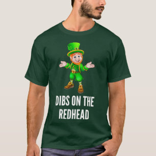 Dibs On The Redhead 52 T-Shirt
