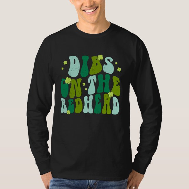 Dibs On The Redhead Drinking St Patricks Day Retro T-Shirt (Front)