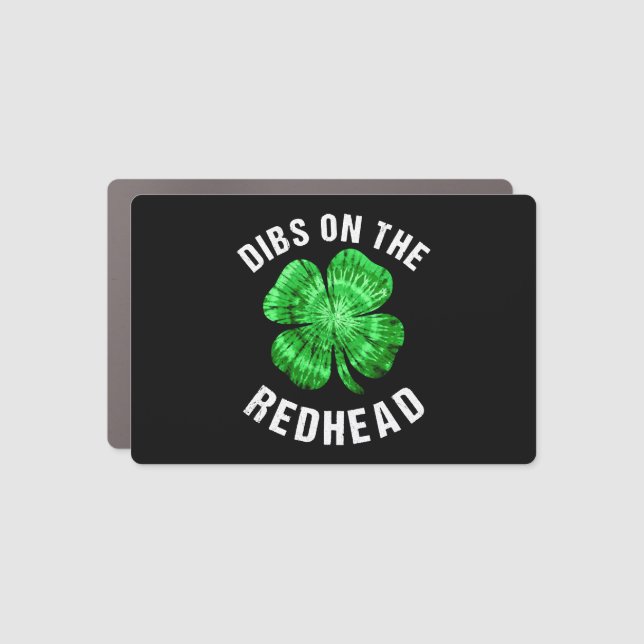 Dibs On The Redhead Funny St Patricks Day Car Magnet (Front)
