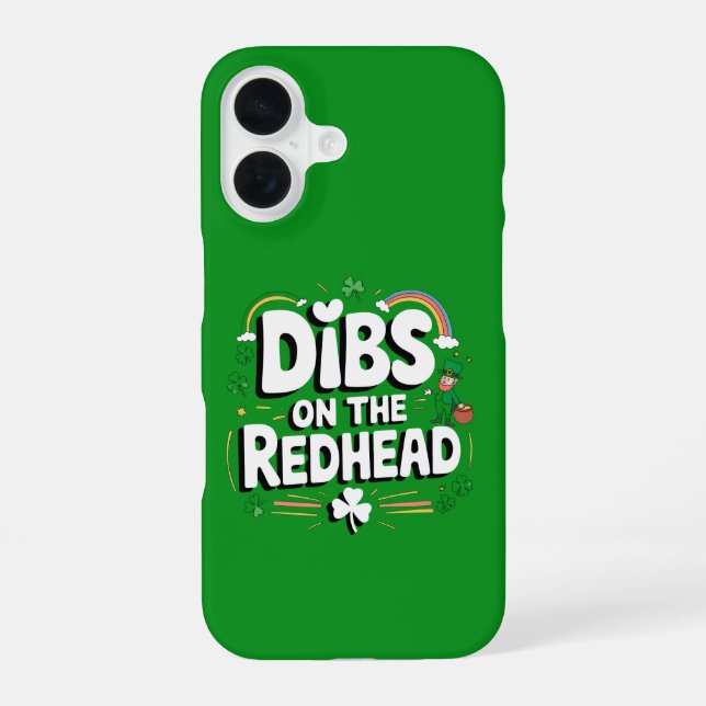 Dibs On The Redhead Funny St Patrick's Day Iphone Case (Back)