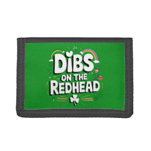 Dibs On The Redhead Funny St Patrick's Day Trifold Wallet
