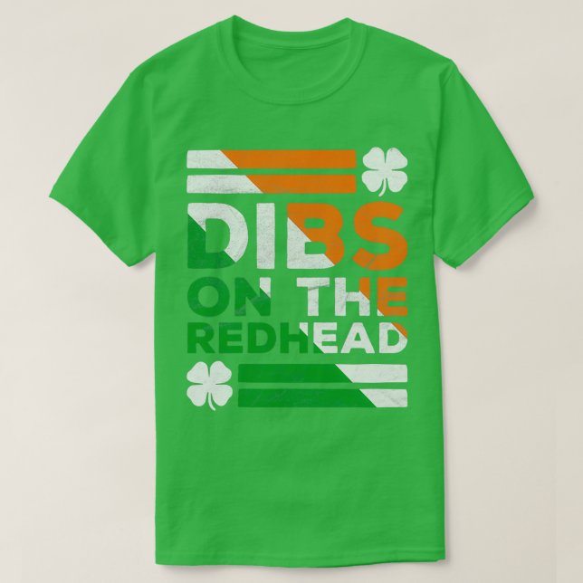 Dibs On The Redhead Irish T-Shirt (Design Front)
