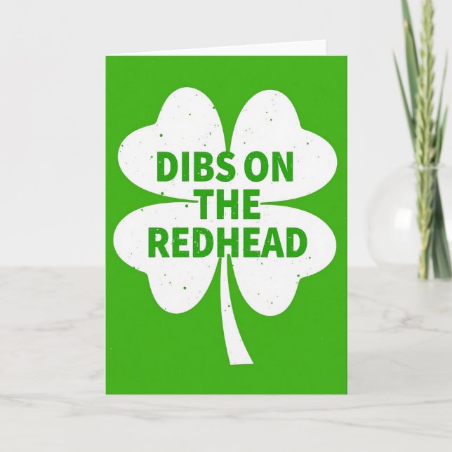 Dibs On The Redhead Luck Card (Front)