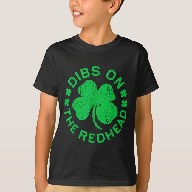 Dibs On The Redhead Shirt Men Women Funny St Patri (Front)