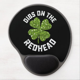 Dibs On The Redhead St Patrick's Day Shamrock Gel Mouse Pad