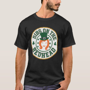 DIBS ON THE REDHEAD T-Shirt