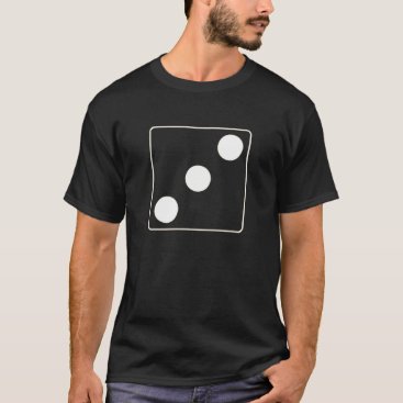 DICE numbers of pips 3 white   your ideas T-Shirt
