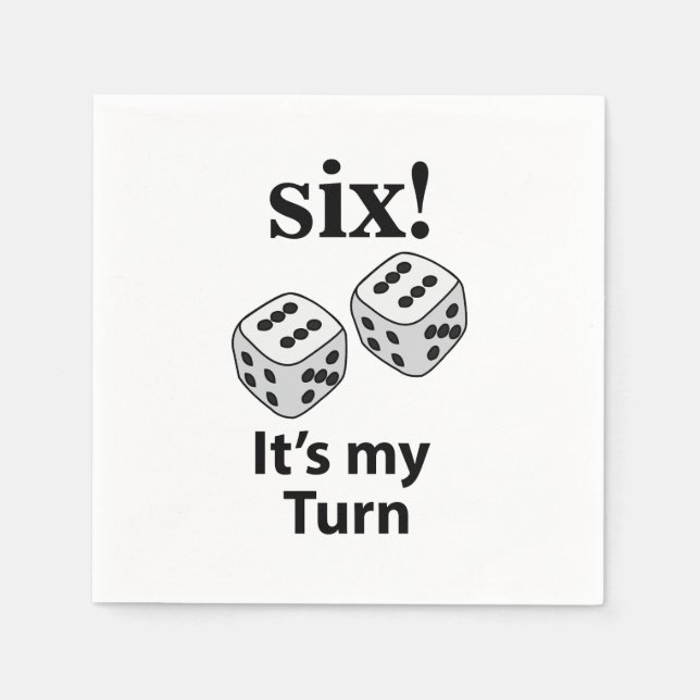 Dice Rolling Six It's My Turn Roll Dice Party Napkins (Front)