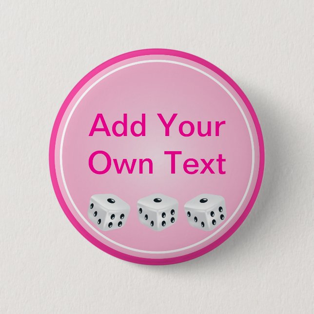 dice with pink circle customizable button (Front)