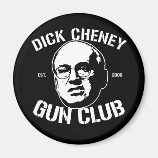Dick Cheney Gun Club Magnet
