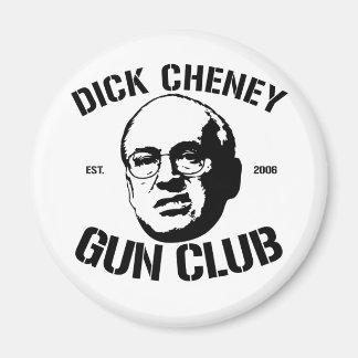 Dick Cheney Gun Club Magnet
