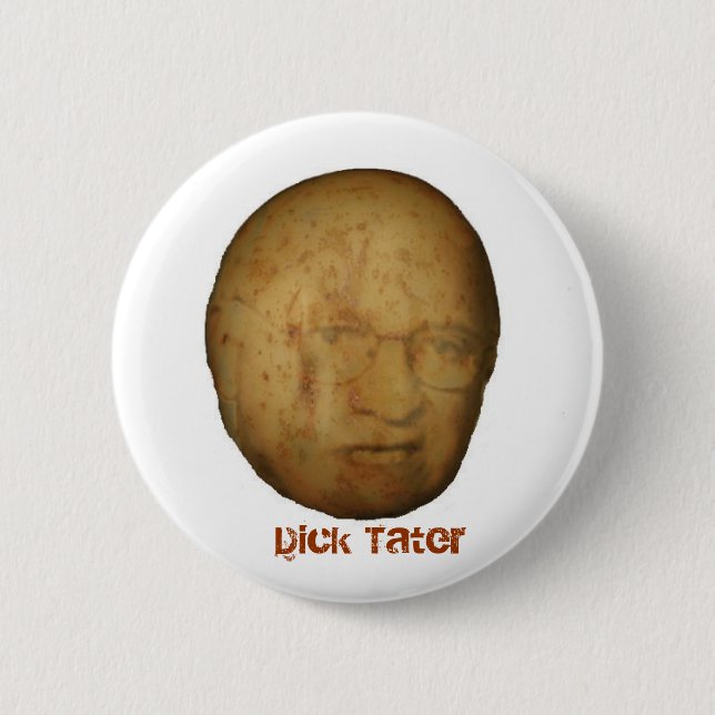 Dick Tater Pinback Button (Front)