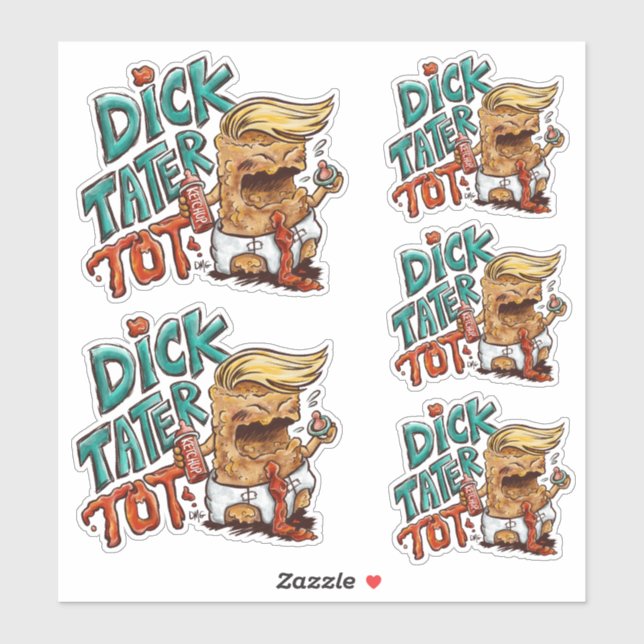 Dick-Tater-Tot Stickers (Sheet)