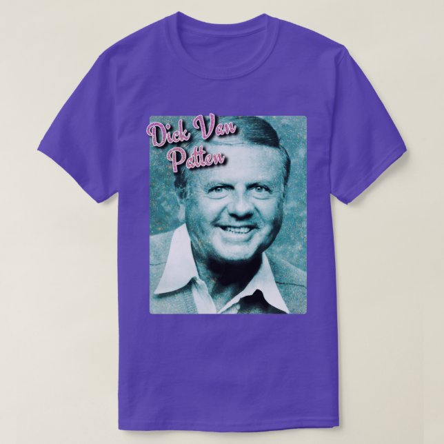 Dick Van Patten T-Shirt (Design Front)