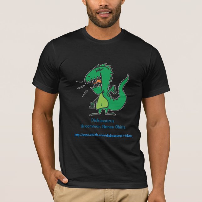 Dickasaurus Critter, Dickasaurus Uncommon Sense... T-Shirt (Front)