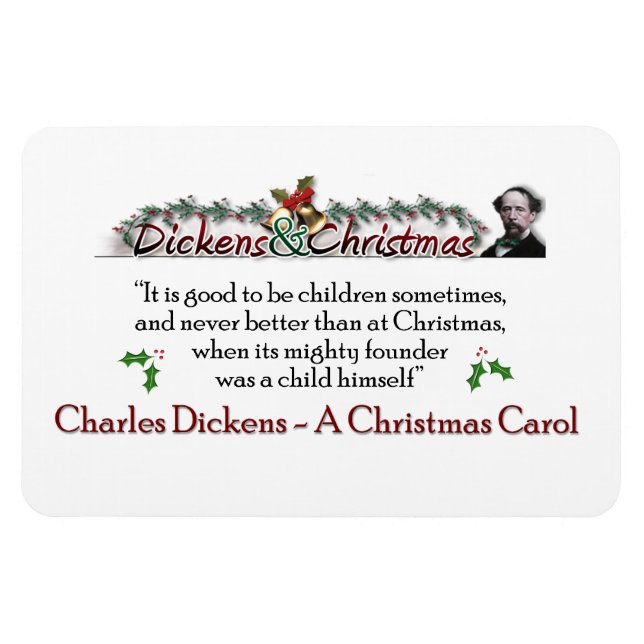 Dickens A Christmas Carol Quote Magnet (Horizontal)