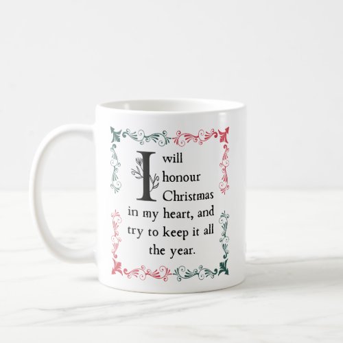 Dickens A Christmas Carol Scrooge Quote Victorian  Coffee Mug