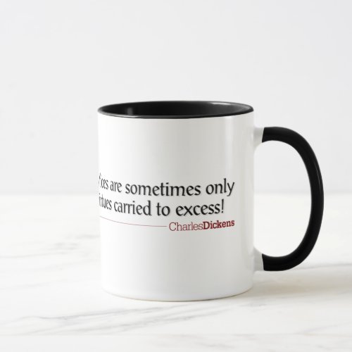 Dickens Quotes _ VicesVirtues Mug