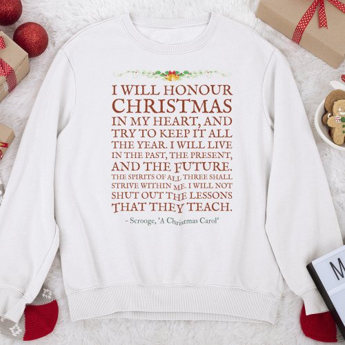 Dickens Scrooge Quote Cute Victorian Christmas Sweatshirt