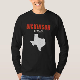 Dickinson Texas USA State America Travel Texan T-Shirt