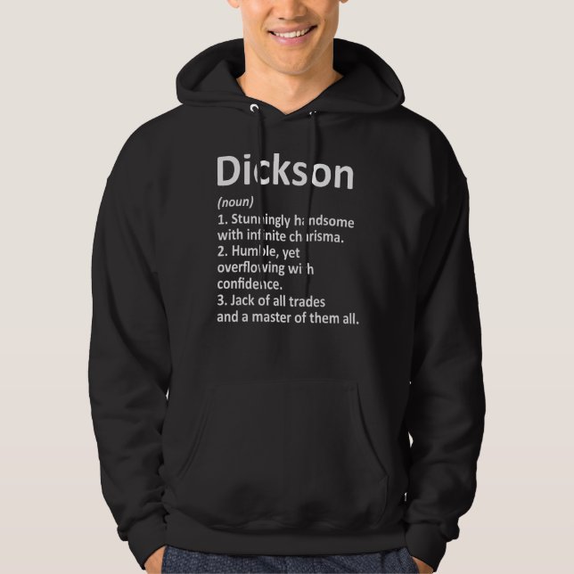 Dickson Definition  Surname Family Birthday Reunio Hoodie (Front)