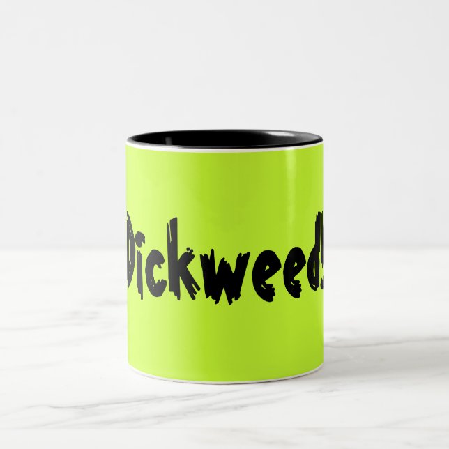 Dickweed! Two-Tone Coffee Mug (Center)