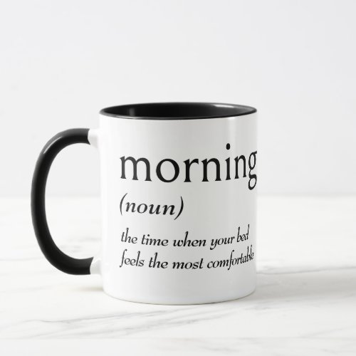 Dictionary Definition for MORNING Mug