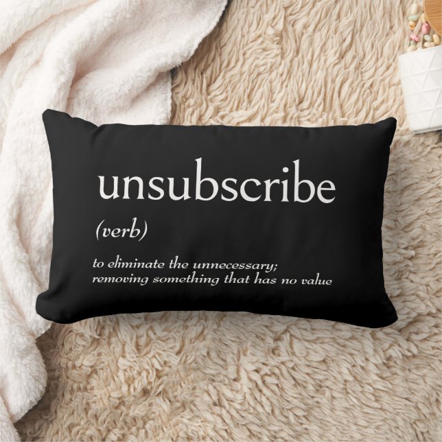 Dictionary Definition For UNSUBSCRIBE Lumbar Pillow (Blanket)