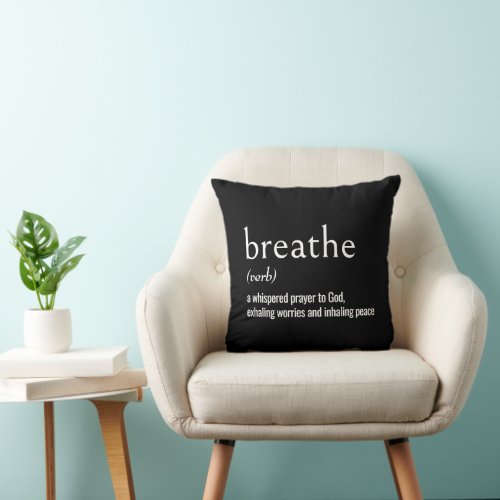 Dictionary Definition of BREATHE Throw Pillow