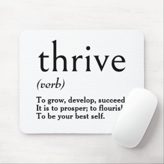 Dictionary Definition of Thrive Mouse Pad