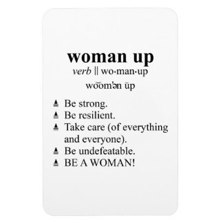 Dictionary Style Definition "Woman Up" Magnet