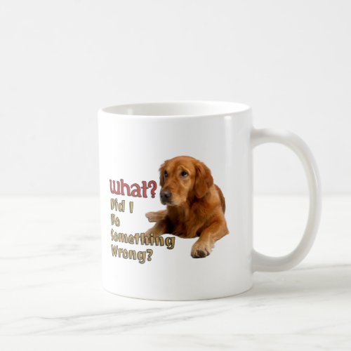 Did I Do Something Wrong Super Cute Dog Design Coffee Mug