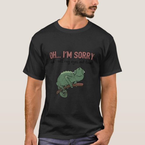 Did I Roll My Eyes Out Loud Funny Chameleon Quotes T_Shirt