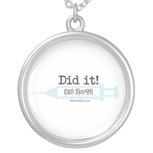 Did it! RN 2011 Graduation Gift Necklace